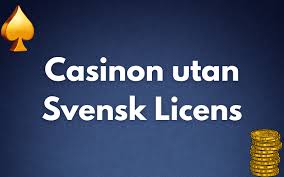 Online Casino utan Svensk Licens En Utvärdering av Alternativ och Risker Online Casino utan Svensk Licens En Utvärdering av Alternativ och Risker